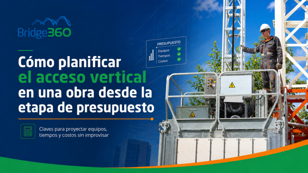 Cómo planificar el acceso vertical en una obra desde la etapa de presupuesto